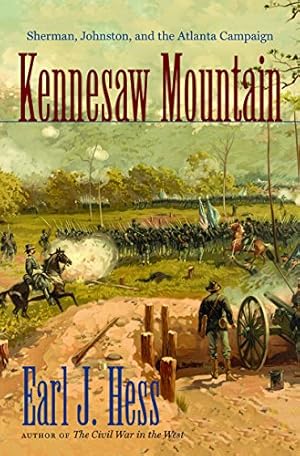 Bild des Verkufers fr Kennesaw Mountain: Sherman, Johnston, and the Atlanta Campaign (Civil War America) [Soft Cover ] zum Verkauf von booksXpress