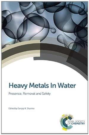 Bild des Verkufers fr Heavy Metals In Water: Presence, Removal and Safety [Hardcover ] zum Verkauf von booksXpress