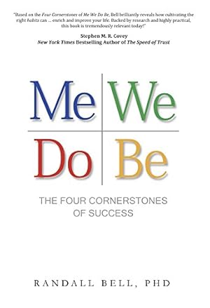 Seller image for Me We Do Be: The Four Cornerstones of Success by Bell PhD, Randall [Hardcover ] for sale by booksXpress