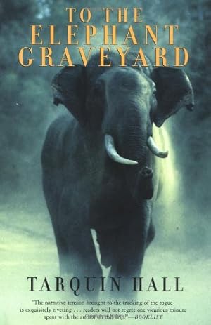 Bild des Verkufers fr To the Elephant Graveyard by Hall, Tarquin [Paperback ] zum Verkauf von booksXpress