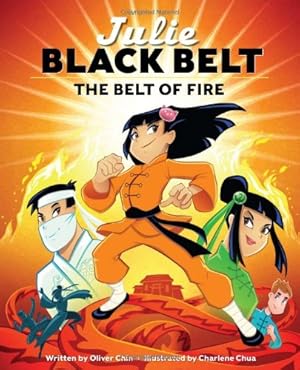 Seller image for Julie Black Belt: The Belt of Fire by Chin, Oliver [Hardcover ] for sale by booksXpress