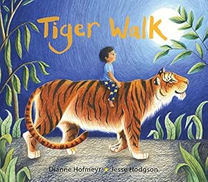Seller image for Tiger Walk by Hofmeyr, Dianne [Hardcover ] for sale by booksXpress