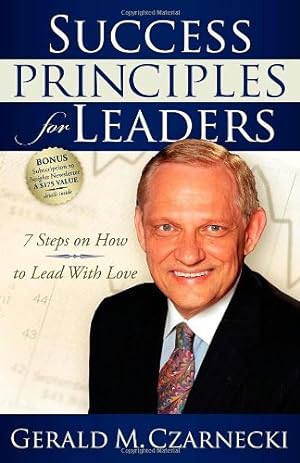 Seller image for Success Principles for Leaders: 7 Steps on How to Lead with Love by Czarnecki, Gerald M [Paperback ] for sale by booksXpress