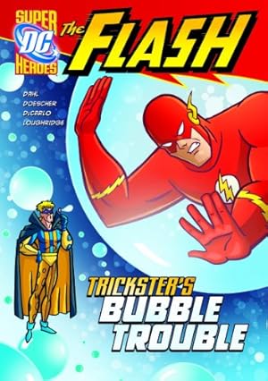 Seller image for Trickster's Bubble Trouble (The Flash) by Dahl, Michael, DeCarlo, Mike, Loughridge, Lee [Paperback ] for sale by booksXpress