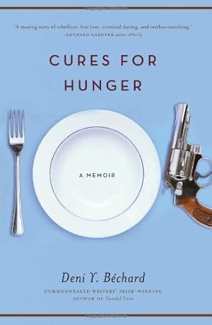 Seller image for Cures for Hunger by Deni Y. Bechard [Hardcover ] for sale by booksXpress