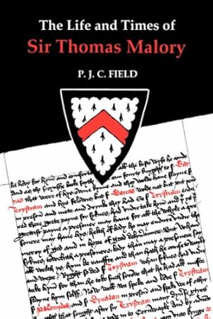 Imagen del vendedor de The Life and Times of Sir Thomas Malory (Arthurian Studies) by Field, P.J.C. [Paperback ] a la venta por booksXpress