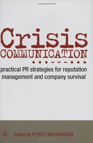 Seller image for Crisis Communication: Practical PR Strategies for Reputation Management and Company Survival [Hardcover ] for sale by booksXpress