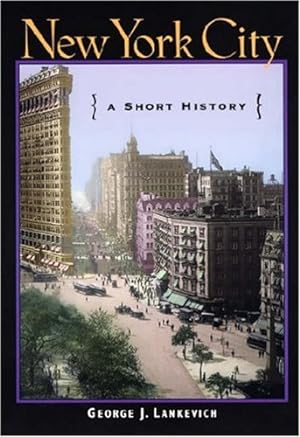 Image du vendeur pour New York City by Lankevich, George J. [Paperback ] mis en vente par booksXpress