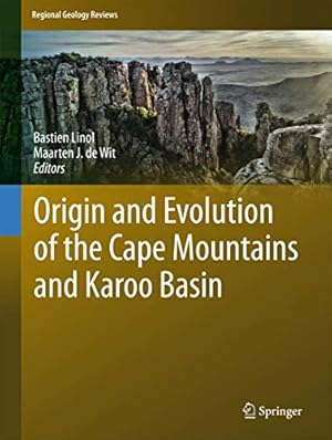 Seller image for Origin and Evolution of the Cape Mountains and Karoo Basin (Regional Geology Reviews) [Hardcover ] for sale by booksXpress