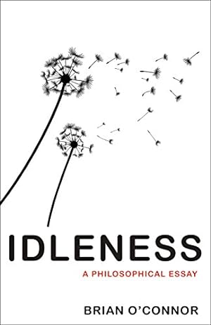 Imagen del vendedor de Idleness: A Philosophical Essay by O'Connor, Brian [Hardcover ] a la venta por booksXpress
