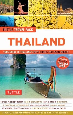 Seller image for Thailand Tuttle Travel Pack: Your Guide to Thailand's Best Sights for Every Budget (Tuttle Travel Guide & Map) by Algie, Jim [Hardcover ] for sale by booksXpress