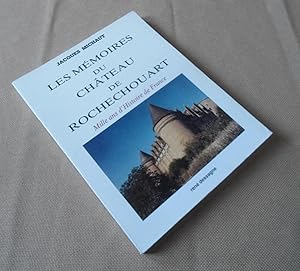 Image du vendeur pour Les memoires du chateau de Rochechouart Mille ans d'histoire de France (French Edition) mis en vente par Benot HENRY