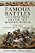 Immagine del venditore per Famous Battles and How They Shaped the Modern World 1858-1943: From the Armada to Stalingrad [Hardcover ] venduto da booksXpress