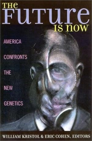 Immagine del venditore per The Future is Now: America Confronts the New Genetics [Paperback ] venduto da booksXpress