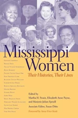 Bild des Verkufers fr Mississippi Women: Their Histories, Their Lives (Southern Women: Their Lives and Times Ser.) [Hardcover ] zum Verkauf von booksXpress
