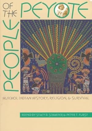 Imagen del vendedor de People of the Peyote: Huichol Indian History, Religion, and Survival [Paperback ] a la venta por booksXpress