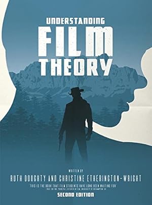 Seller image for Understanding Film Theory by Doughty, Ruth, Etherington-Wright, Christine [Paperback ] for sale by booksXpress