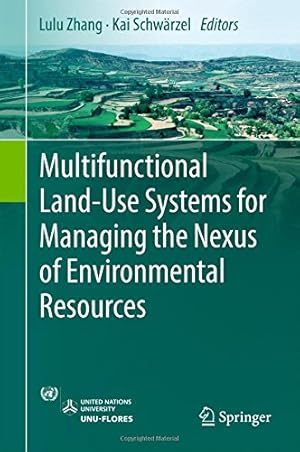 Seller image for Multifunctional Land-Use Systems for Managing the Nexus of Environmental Resources [Hardcover ] for sale by booksXpress