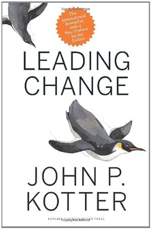 Immagine del venditore per Leading Change, With a New Preface by the Author by Kotter, John P. [Hardcover ] venduto da booksXpress