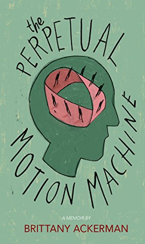Seller image for The Perpetual Motion Machine by Ackerman, Brittany [Paperback ] for sale by booksXpress