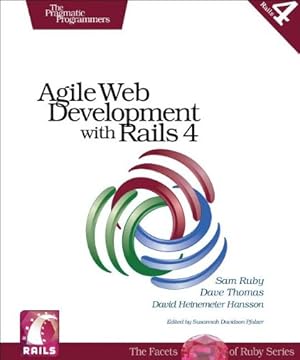 Image du vendeur pour Agile Web Development with Rails 4 (Pragmatic Programmers) by Ruby, Sam, Thomas, Dave, Hansson, David Heinemeier [Paperback ] mis en vente par booksXpress