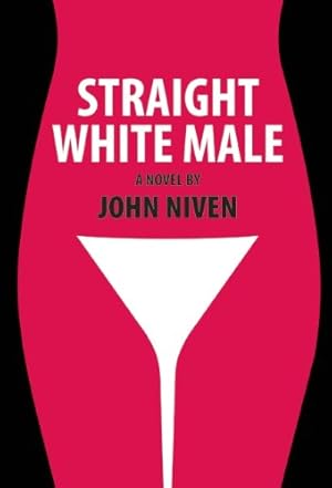 Immagine del venditore per Straight White Male by Niven, John [Paperback ] venduto da booksXpress