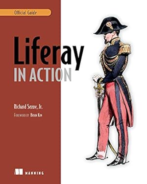 Seller image for Liferay in Action: The Official Guide to Liferay Portal Development by Sezov, Rich [Paperback ] for sale by booksXpress
