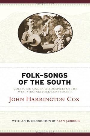 Seller image for Folk-Songs of the South: Collected Under the Auspices of the West Virginia Folk-Lore Society (West Virginia Classics) [Hardcover ] for sale by booksXpress