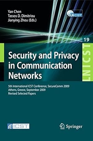Image du vendeur pour Security and Privacy in Communication Networks: 5th International ICST Conference, SecureComm 2009, Athens, Greece, September 14-18, 2009, Revised . and Telecommunications Engineering) [Paperback ] mis en vente par booksXpress