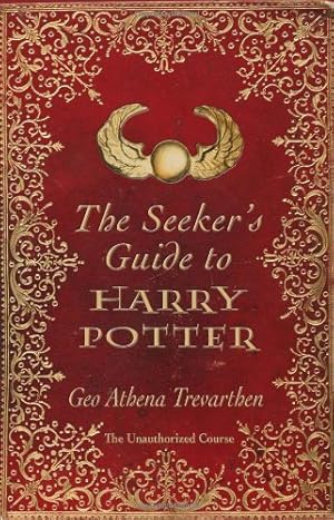 Seller image for The Seeker's Guide to Harry Potter by Trevarthen, Geo [Paperback ] for sale by booksXpress