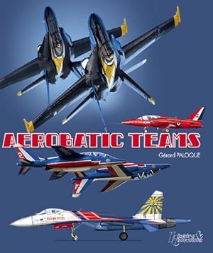 Bild des Verkufers fr Aerobatic Teams [FRENCH LANGUAGE - Soft Cover ] zum Verkauf von booksXpress