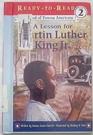 Imagen del vendedor de A Lesson for Martin Luther King Jr. (Ready-To-Read) a la venta por P Peterson Bookseller