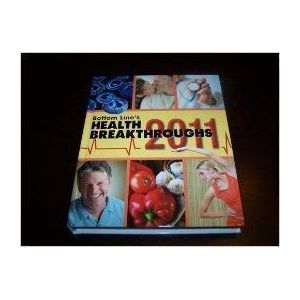 Seller image for Bottom Lines Health Breakthroughs 2011 (Bottom Lines Health Breakthroughs, 2011) (Hardcover) for sale by InventoryMasters