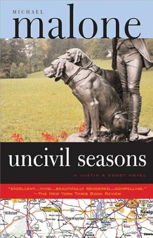 Seller image for Uncivil Seasons: A Justin & Cuddy Novel by Malone, Michael [Paperback ] for sale by booksXpress
