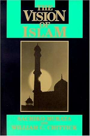 Seller image for Vision of Islam (Visions of Reality) by Murata, Sachiko, Chittick, William [Paperback ] for sale by booksXpress