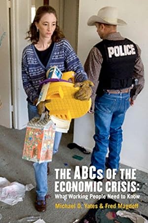 Seller image for The ABCs of the Economic Crisis: What Working People Need to Know [Soft Cover ] for sale by booksXpress