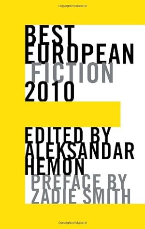 Bild des Verkufers fr Best European Fiction 2010 [Paperback ] zum Verkauf von booksXpress