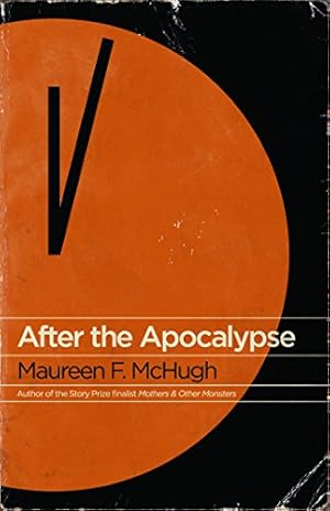 Seller image for After the Apocalypse: Stories by McHugh, Maureen F. [Paperback ] for sale by booksXpress