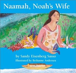 Image du vendeur pour Naamah, Noah's Wife by Sandy Eisenberg Sasso [Board book ] mis en vente par booksXpress
