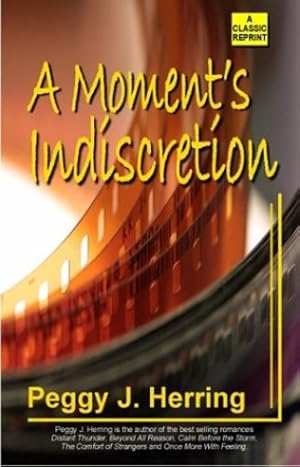 Seller image for A Moment's Indiscretion (Classic Reprint) by Herring, Peggy J. [Paperback ] for sale by booksXpress