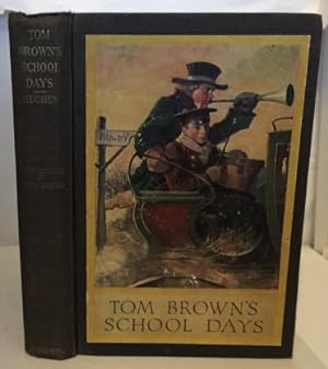 Bild des Verkufers fr Tom Brown's School Days By An Old Boy (with numerous illustrations made at Rugby School) zum Verkauf von S. Howlett-West Books (Member ABAA)