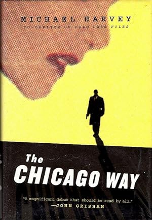 Imagen del vendedor de The Chicago Way a la venta por Ziesings