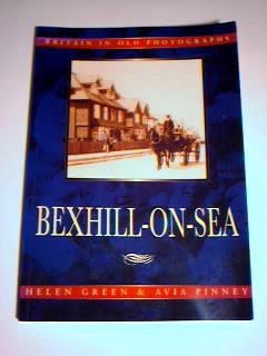 Seller image for Bexhill on Sea in Old Photographs for sale by best books