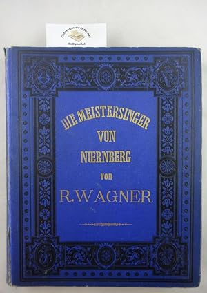 Die Meistersinger von Nürnberg. Vollständiger Klavierauszug von Karl Tausig. Mainz, Schott (V. Nr...
