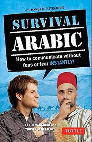 Seller image for Survival Arabic Phrasebook & Dictionary: How to communicate without fuss or fear Instantly! (Arabic Phrasebook & Dictionary) Completely Revised and . New Manga Illustrations (Survival Series) by Gharsa, Yamina [Paperback ] for sale by booksXpress