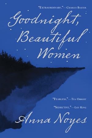 Seller image for Goodnight, Beautiful Women by Noyes, Anna [Paperback ] for sale by booksXpress