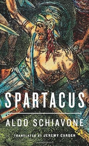 Seller image for Spartacus (Revealing Antiquity) by Schiavone, Aldo [Hardcover ] for sale by booksXpress