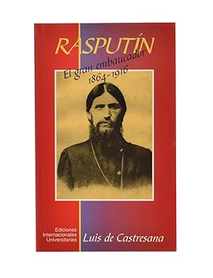 Seller image for RASPUTN: EL GRAN EMBAUCADOR, 1864-1916 for sale by Librera Monogatari