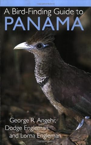 Imagen del vendedor de A Bird-Finding Guide to Panama by Angehr, George R., Engleman, Dodge, Engleman, Lorna [Paperback ] a la venta por booksXpress