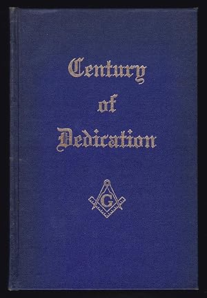 Century of Dedication, 1868-1968; A Short History of Mystic Tie Lodge No. 398 Free and Accepted M...